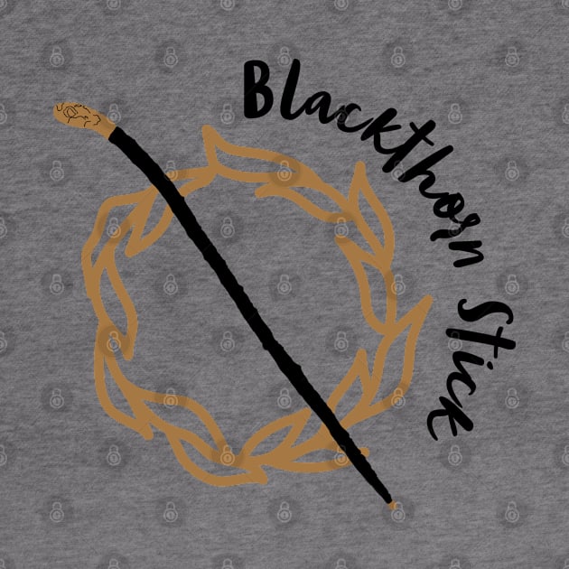 Blackthorn Stick by Éiresistible